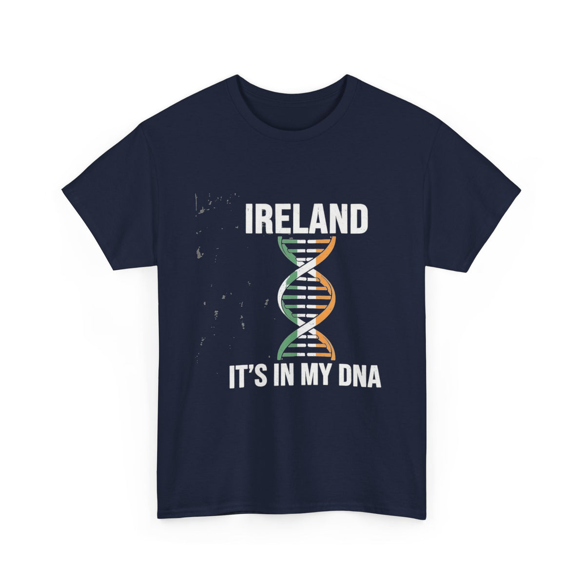 It's In My DNA — Ireland Tee (Flipped Layout)