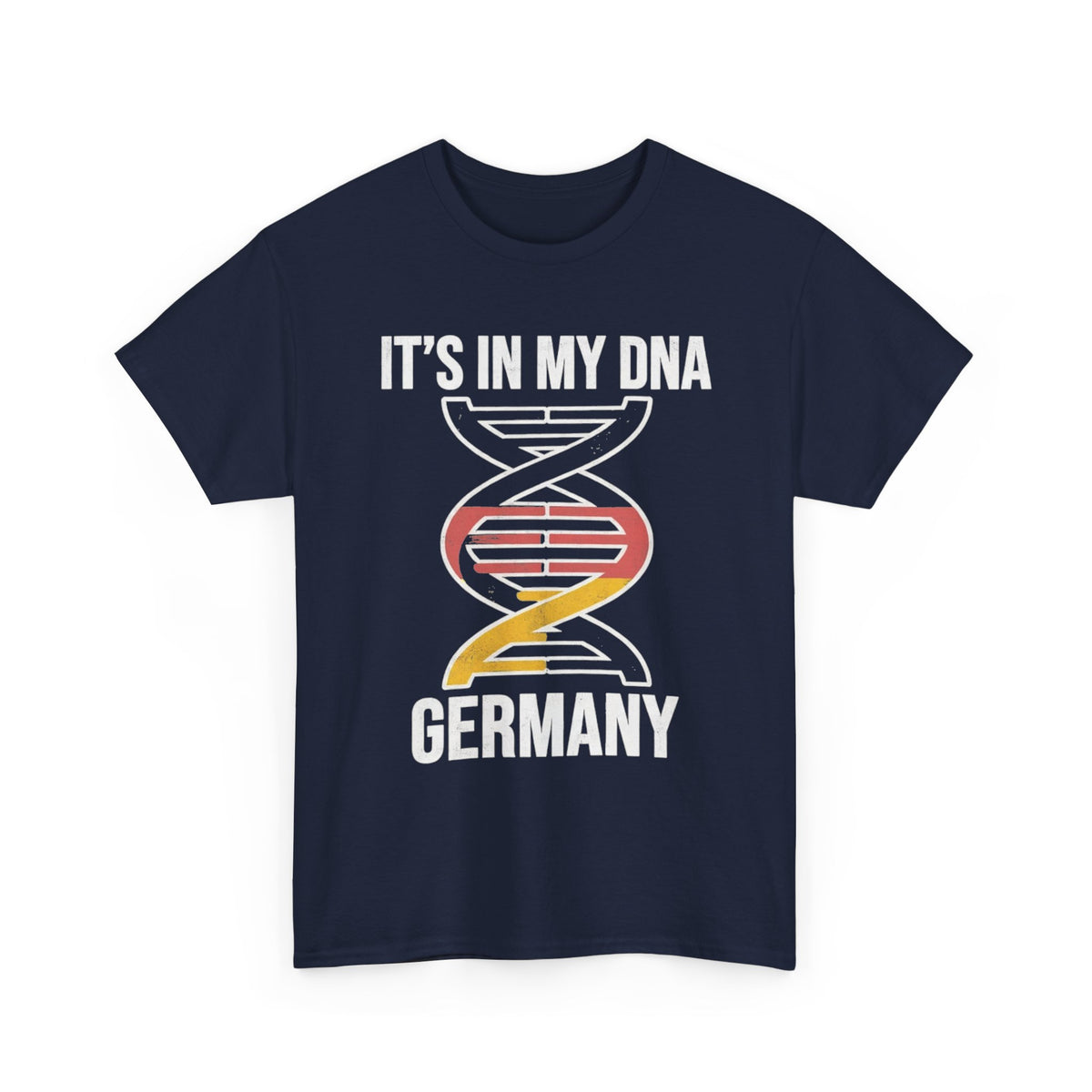 It's In My DNA — Germany Tee