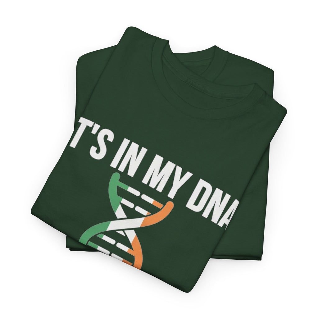 It's In My DNA — Ireland Tee