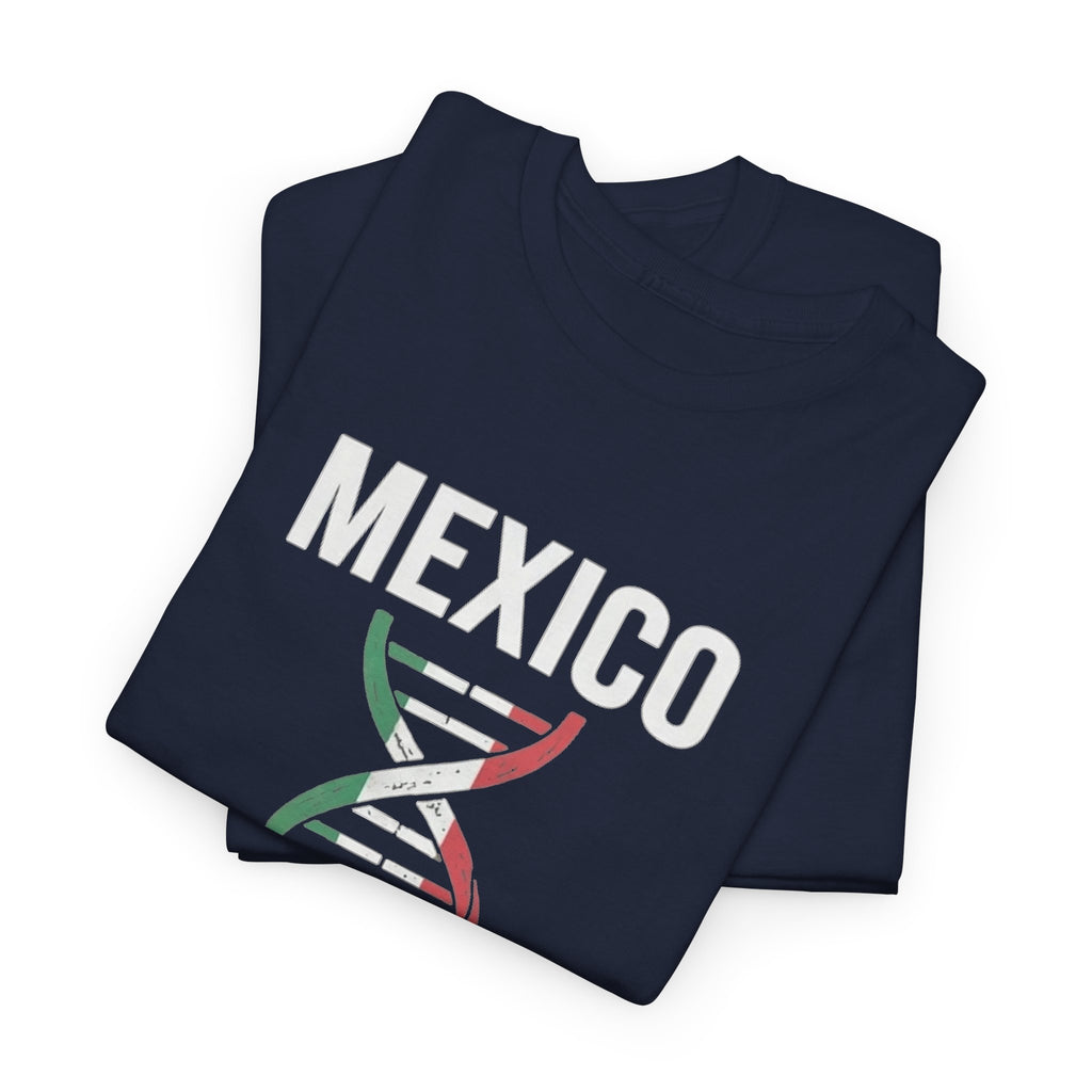 It's In My DNA — Mexico Tee (Flipped Layout)