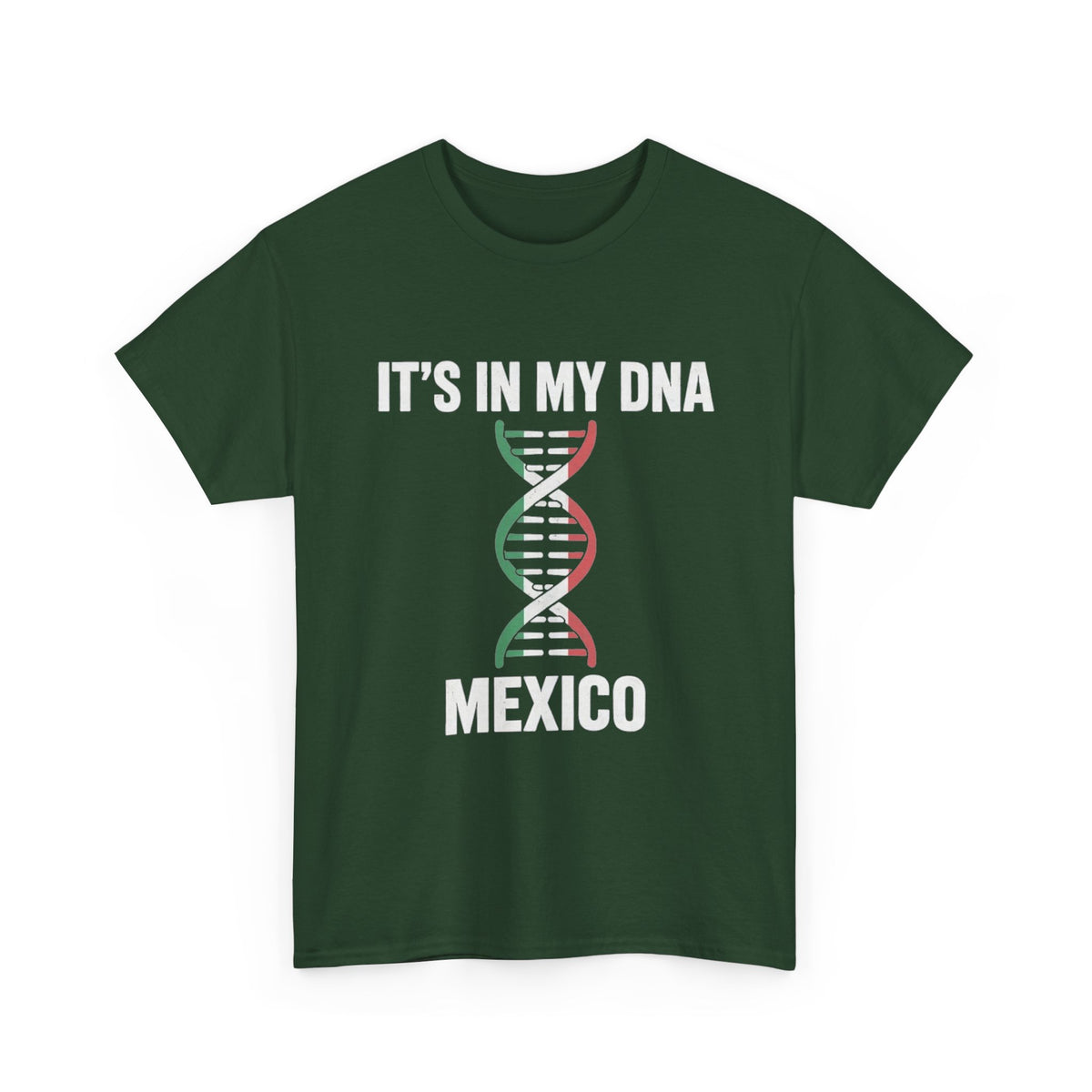 It's In My DNA — Mexico Tee