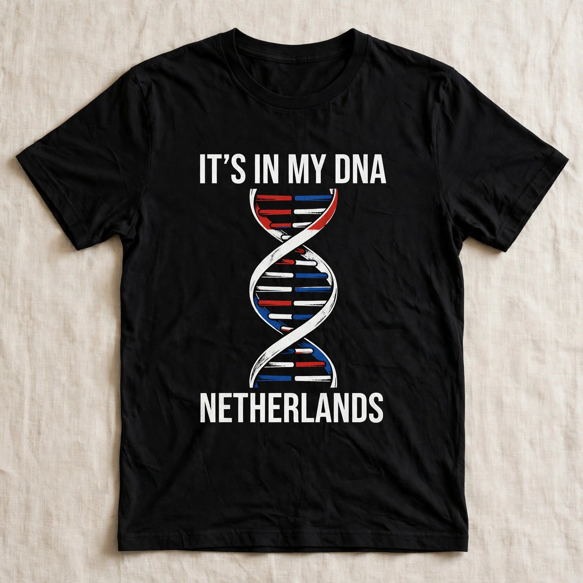 It's In My DNA — Netherlands Tee