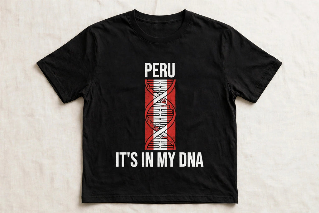 It's In My DNA — Peru Tee (Flipped Layout)