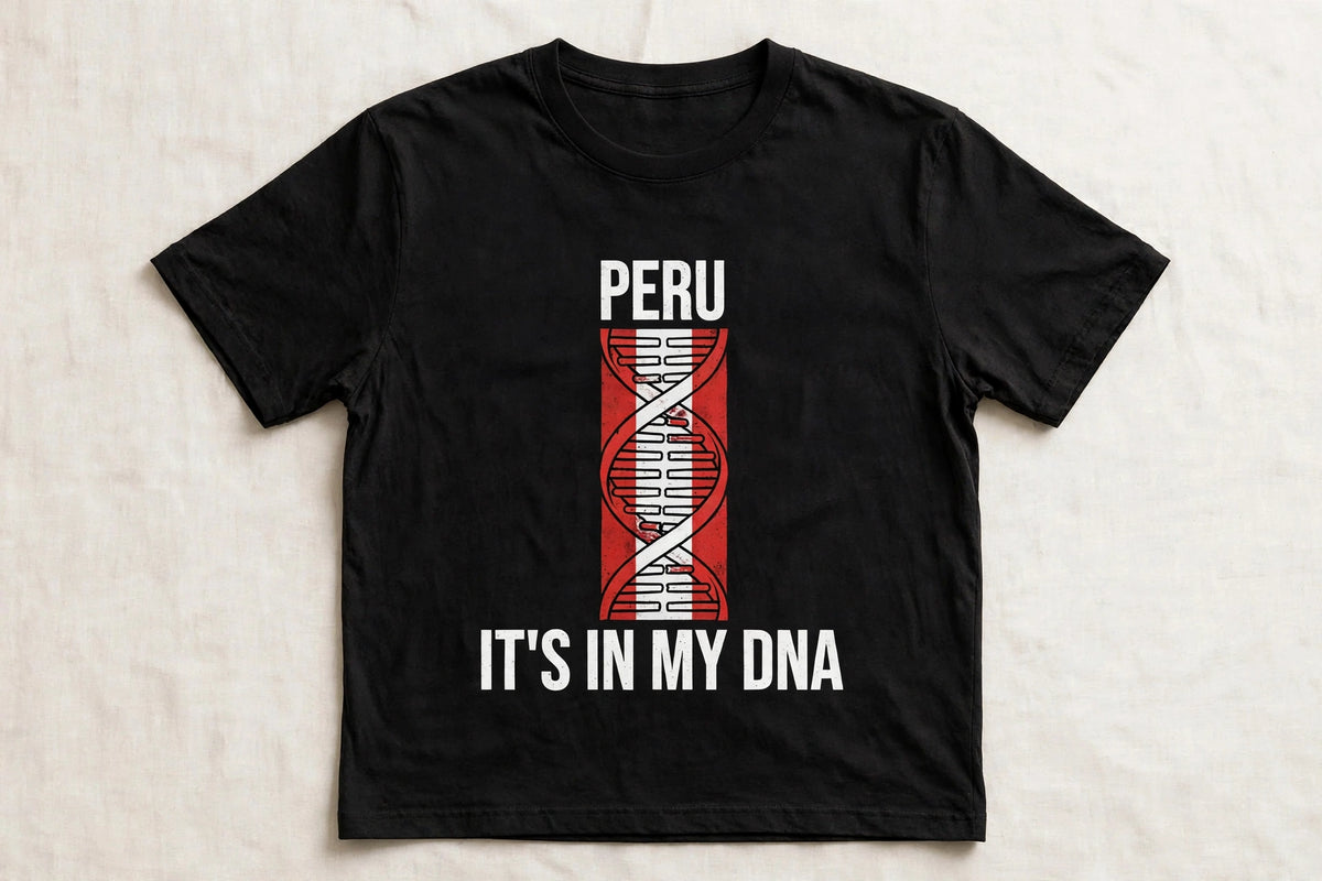 It's In My DNA — Peru Tee (Flipped Layout)
