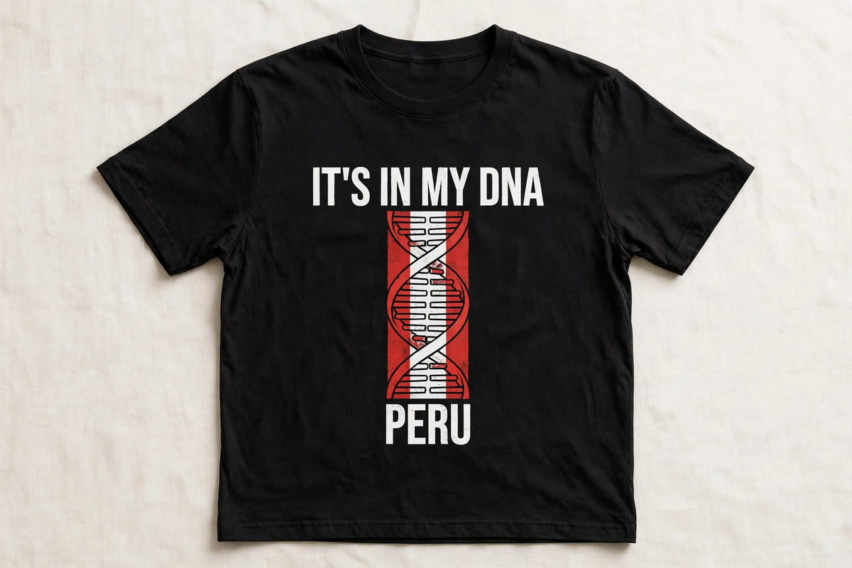 It's In My DNA — Peru Tee