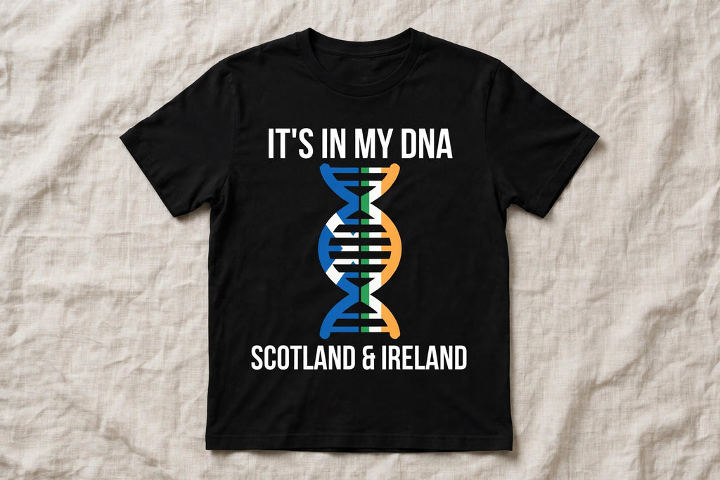 It's In My DNA — Scotland & Ireland Tee