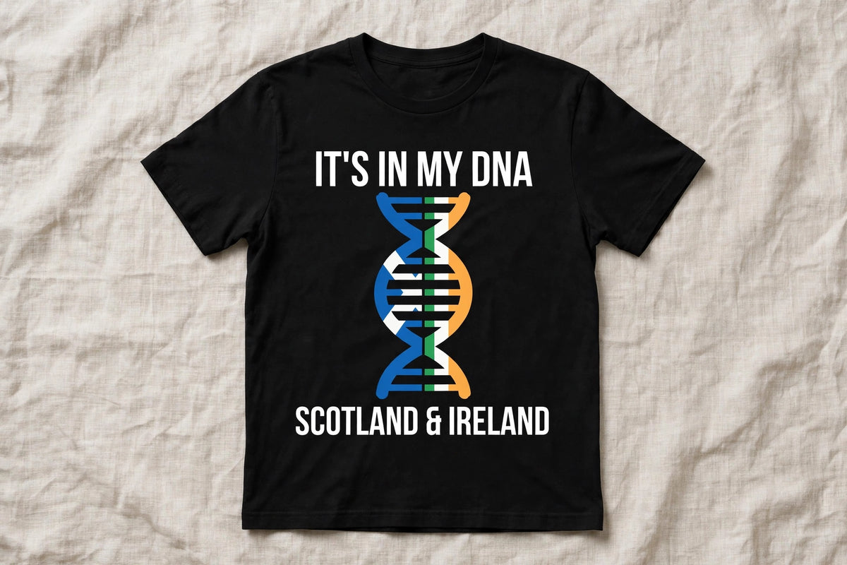 It's In My DNA — Scotland & Ireland Tee